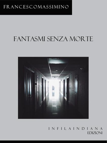 Fantasmi senza morte - Francesco Massimino - copertina