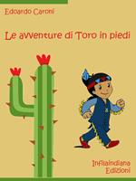 Le avventure di Toro in piedi