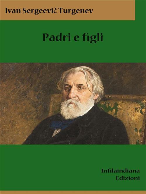 Padri e figli - Ivan Turgenev - ebook