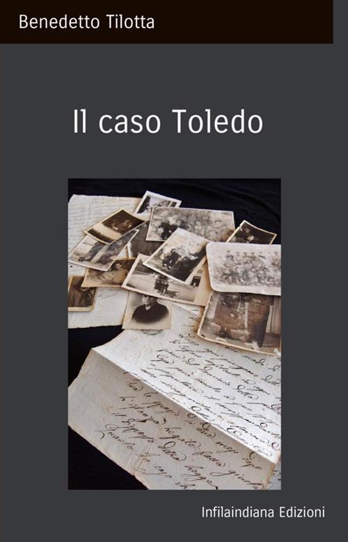 Il caso Toledo - Benedetto Tilotta - copertina