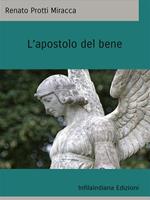 L' apostolo del bene