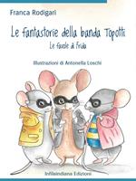 Le fantastorie della banda Topotti