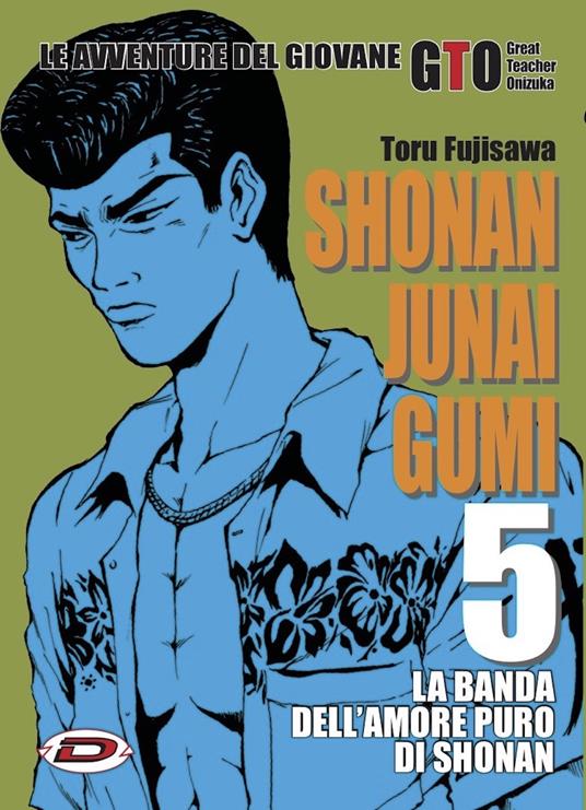 Shonan Junai Gumi. Vol. 5 - Toru Fujisawa - copertina