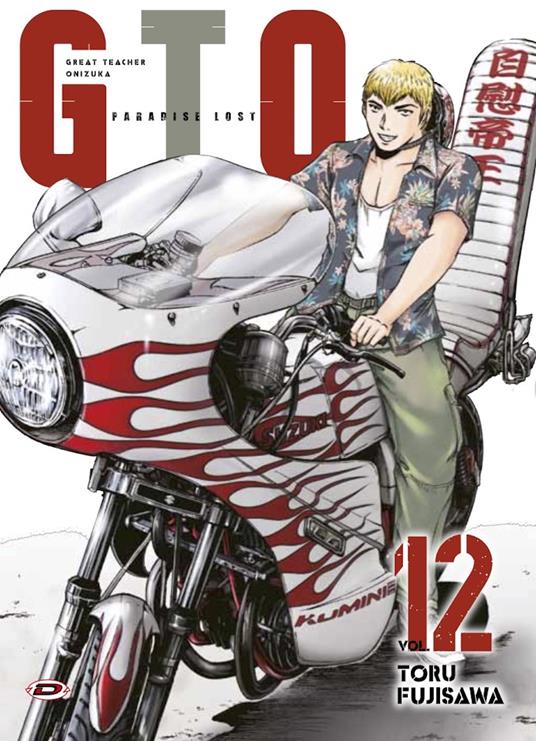 GTO. Paradise lost. Vol. 12 - Toru Fujisawa - copertina