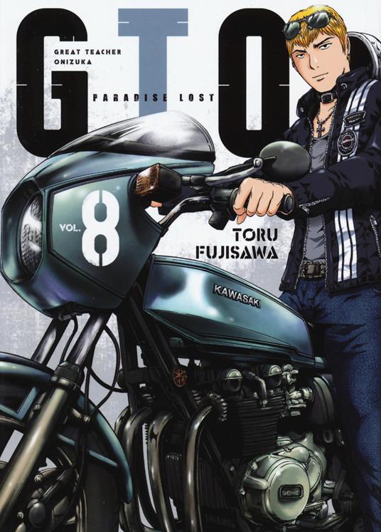 GTO. Paradise lost. Vol. 8 - Toru Fujisawa - copertina