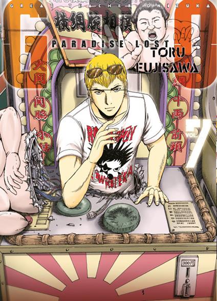 GTO. Paradise lost. Vol. 7 - Toru Fujisawa - copertina