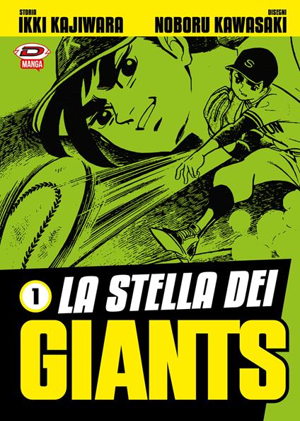 La stella dei Giants. Vol. 1 - Ikki Kajiwara - copertina