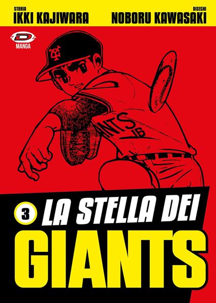 La stella dei Giants. Vol. 3 - Ikki Kajiwara - copertina