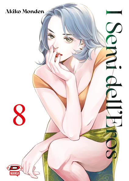 I semi dell'eros. Vol. 8 - Akiko Monden - copertina