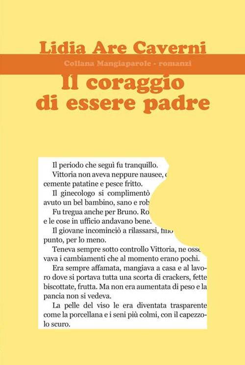 Il coraggio di essere padre - Lidia Are Caverni - copertina