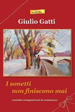 I sonetti non finiscono mai. Centotré composizioni in romanesco