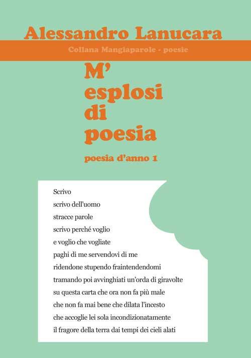 M'esplosi di poesia. Poesie d'anno 1 - Alessandro Lanucara - copertina