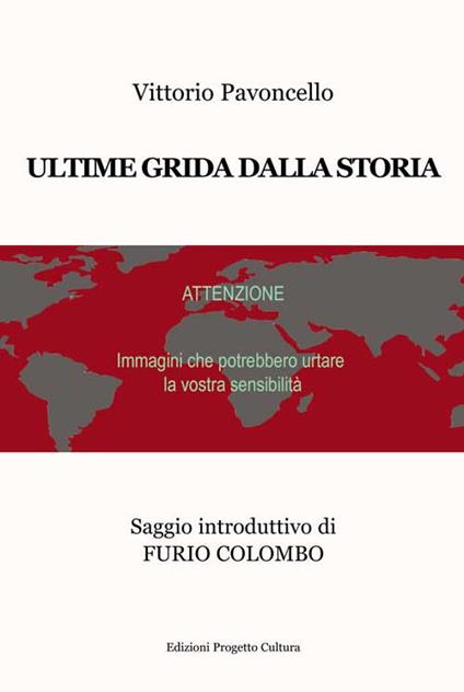 Ultime grida dalla storia - Vittorio Pavoncello - copertina