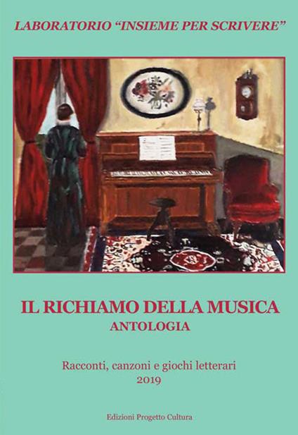 Il richiamo della musica. Antologia - copertina