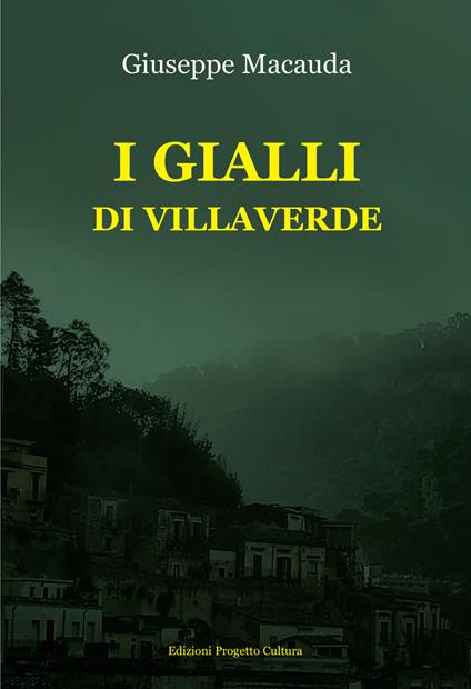 I gialli di Villaverde - Giuseppe Macauda - copertina