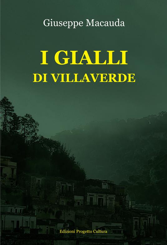 I gialli di Villaverde - Giuseppe Macauda - copertina