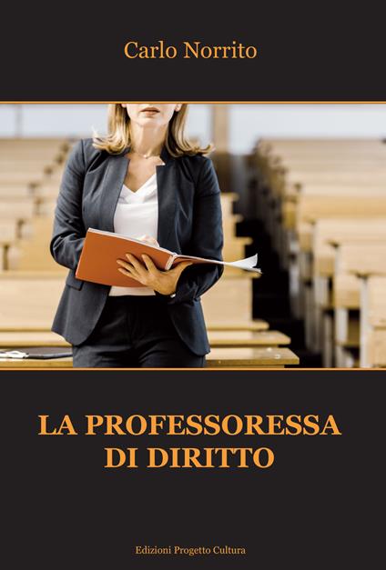 La professoressa di diritto - Carlo Norrito - copertina