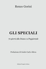 Gli speciali. 70 giorni alla Dozza e a Poggioreale