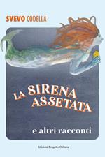 La sirena assetata e altri racconti