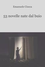 53 novelle nate dal buio