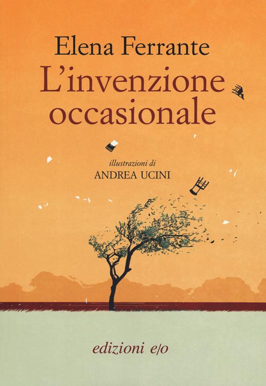 L'invenzione occasionale - Elena Ferrante - copertina