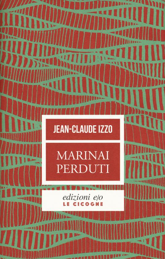 Marinai perduti - Jean-Claude Izzo - copertina