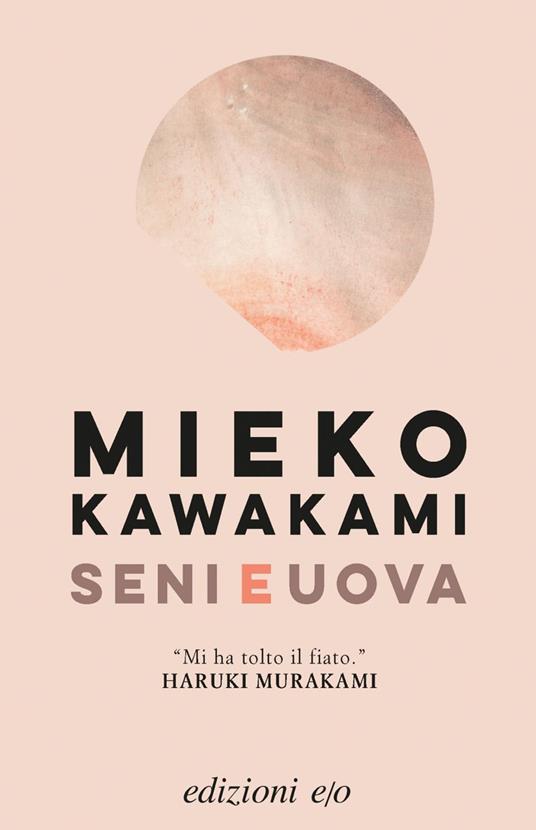 Seni e uova - Mieko Kawakami - copertina