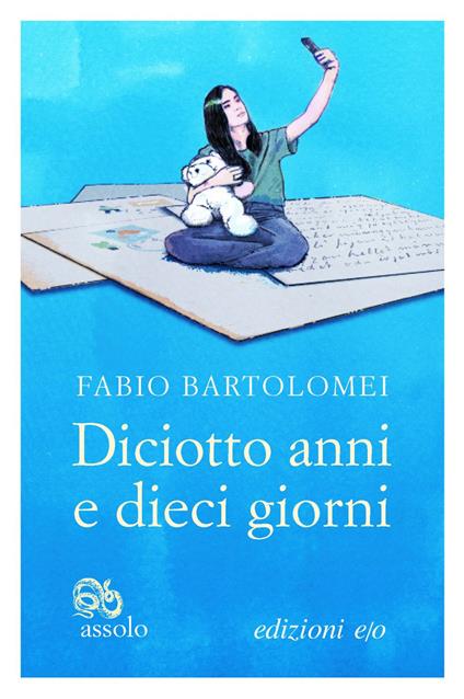 Diciotto anni e dieci giorni - Fabio Bartolomei - copertina