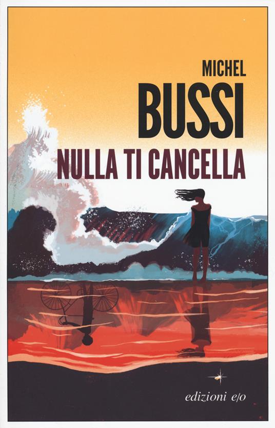 Nulla ti cancella - Michel Bussi - copertina