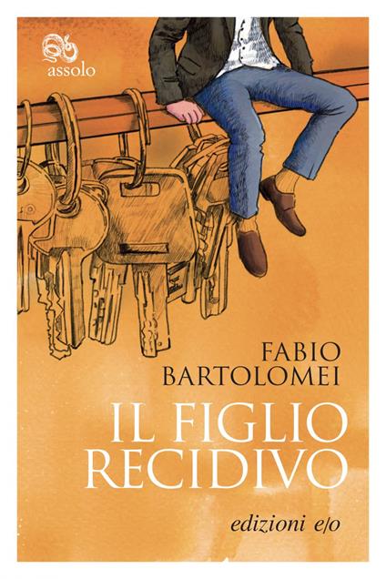 Il figlio recidivo - Fabio Bartolomei - ebook