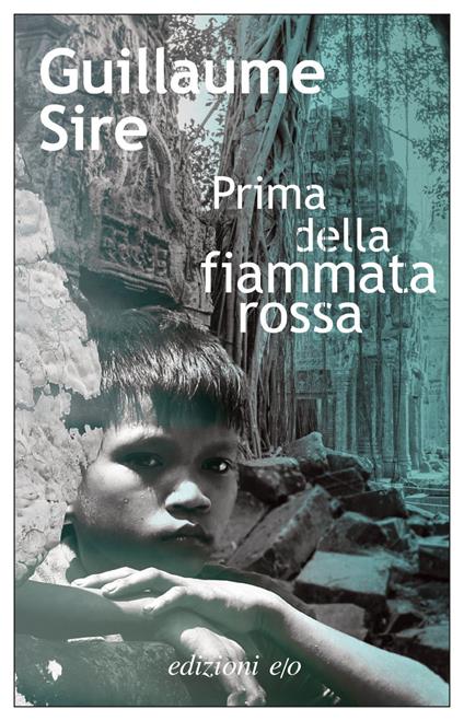 Prima della fiammata rossa - Guillaume Sire,Alberto Bracci Testasecca - ebook