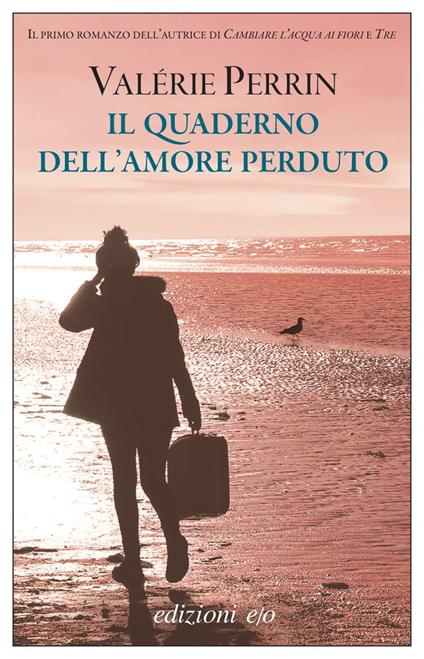 Il quaderno dell'amore perduto - Valérie Perrin - Libro - E/O - Dal mondo |  IBS