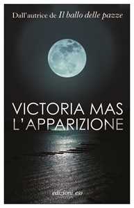 Libro L'apparizione Victoria Mas