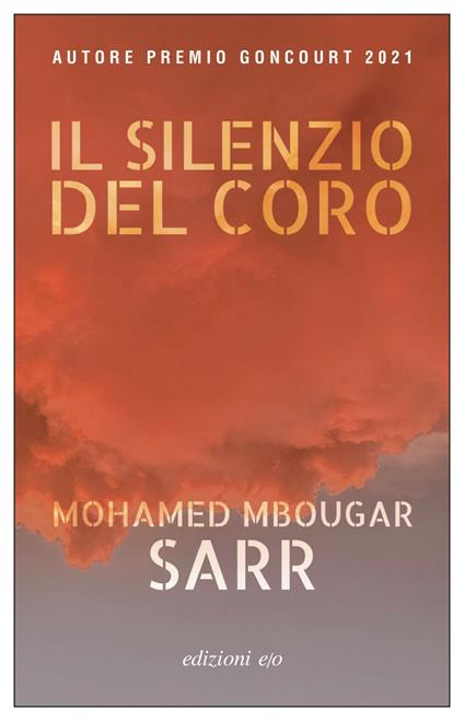 Il silenzio del coro - Mohamed Mbougar Sarr,Alberto Bracci Testasecca - ebook