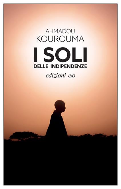 I soli delle indipendenze - Ahmadou Kourouma - copertina