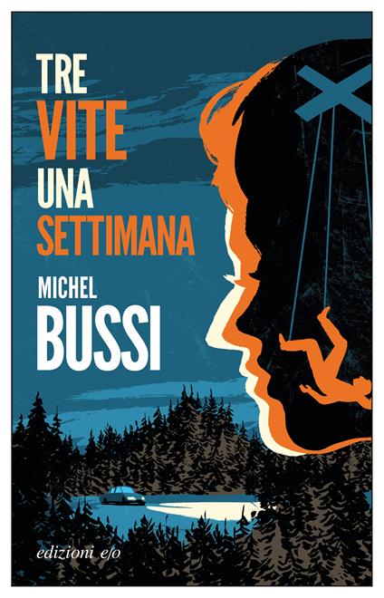 Tre vite una settimana - Michel Bussi - copertina