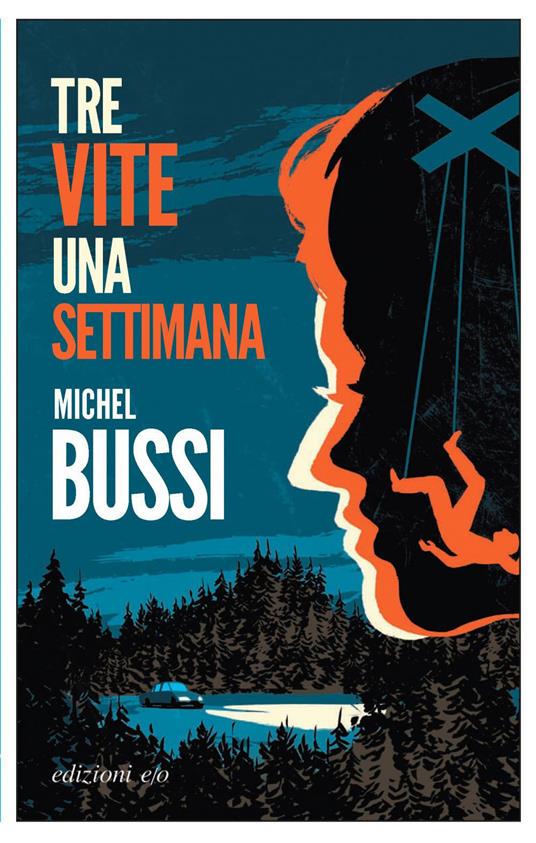 Tre vite una settimana - Michel Bussi,Alberto Bracci Testasecca - ebook