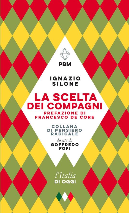 La scelta dei compagni - Ignazio Silone - ebook