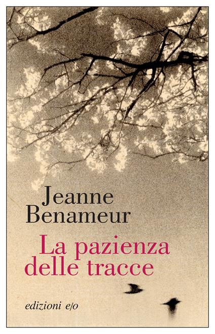 La pazienza delle tracce - Jeanne Benameur - copertina