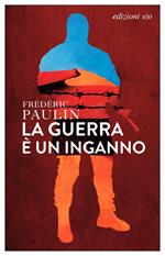 La guerra è un inganno