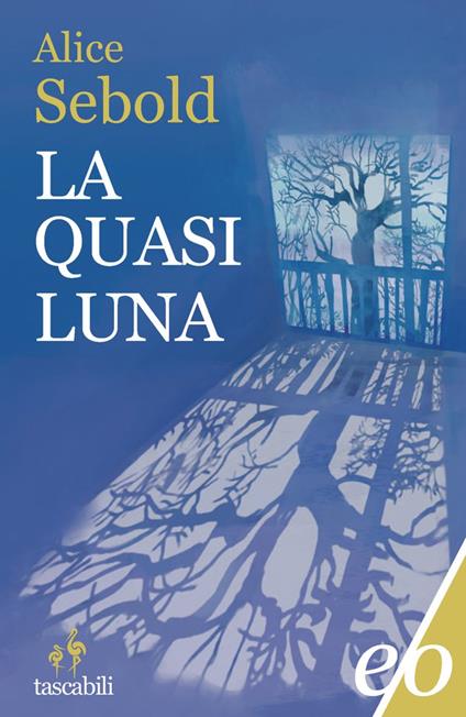 La quasi luna - Alice Sebold - copertina