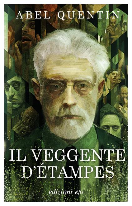 Il veggente d'Étampes - Abel Quentin - copertina