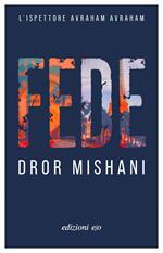 Fede. L'ispettore Avraham