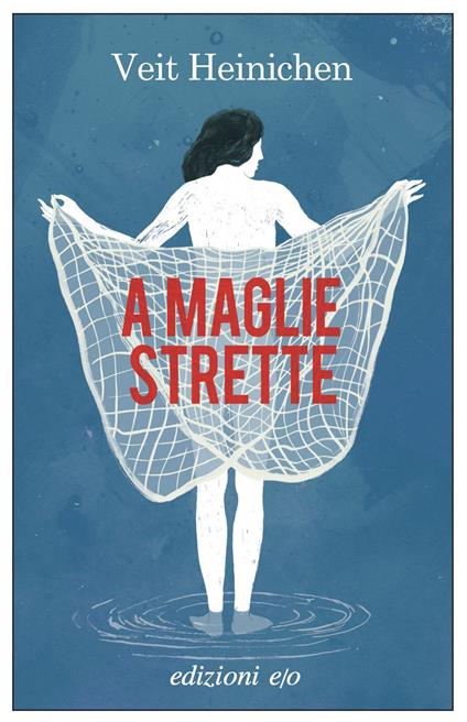 A maglie strette - Veit Heinichen,Monica Pesetti - ebook