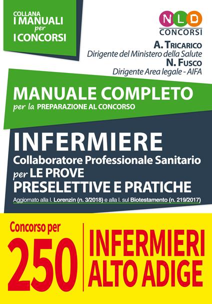 Manuale completo per la preparazione al concorso infermiere collaboratore professionale sanitario per le prove preselettive e pratiche - Nicoletta Fusco,Annalisa Tricarico - copertina