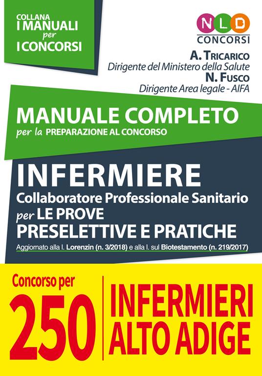 Manuale completo per la preparazione al concorso infermiere collaboratore professionale sanitario per le prove preselettive e pratiche - Nicoletta Fusco,Annalisa Tricarico - copertina