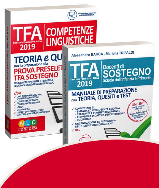 TFA. Docenti di sostegno. Scuola dell'infanzia e primaria-TFA. Competenze linguistiche. Teoria e quiz per la preparazione alla prova preselettiva. Kit - Alessandro Barca,Mariella Tripaldi - copertina