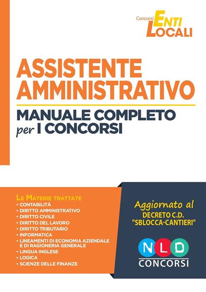 Assistente amministrativo. Manuale completo per i concorsi - Cristiana Apostolo - copertina