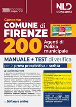 Concorso Comune di Firenze. Manuale completo + Test di verifica per la prova preselettiva e scritta per 200 agenti di polizia municipale