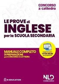 Inglese nella scuola secondaria. Manuale di preparazione alle prove scritte e orali. Concorso a cattedra 2020 - copertina